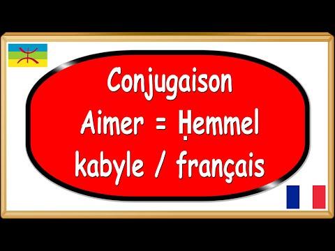 Conjugaison verbe kabyle berbere aimer ḥemmel